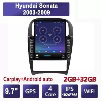 9,7-дюймовый автомобильный радиоприемник для Hyundai Sonata 2003-2009 Android 2 DIN Tesla вертикальный экран Carplay авто радио мультимедийный плеер 2 + 32 ГБ