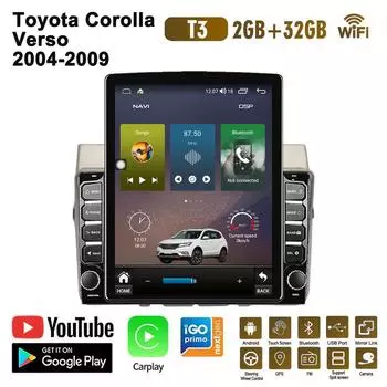 9,7-дюймовый автомобильный радиоприемник для Toyota Corolla Verso 2004-2009 Android 2 DIN Tesla с вертикальным экраном Carplay Авто радио Мультимедийный плеер 2 + 32 ГБ