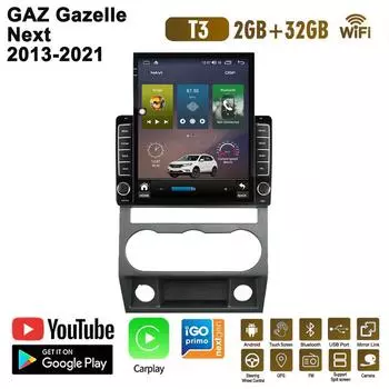 9,7-дюймовый автомобильный радиоприемник для ГАЗ Газель Next 2013 - 2021 Android 2 DIN Tesla вертикальный экран Carplay Автомагнитола Мультимедиа Плеер 2+32 ГБ