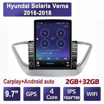 9,7-дюймовый автомобильный радиоприемник для Hyundai Solaris Verna 2016-2018 Android 2 DIN Tesla с вертикальным экраном Carplay Авто радио Мультимедийный плеер 2 + 32 ГБ