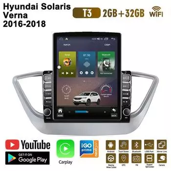 9,7-дюймовый автомобильный радиоприемник для Hyundai Solaris Verna 2016-2018 Android 2 DIN Tesla с вертикальным экраном Carplay Авто радио Мультимедийный плеер 2 + 32 ГБ