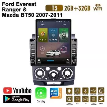 9,7-дюймовый автомобильный радиоприемник для Ford Everest Ranger и Mazda BT50 2007-2011 Android 2 DIN Tesla с вертикальным экраном Carplay Авто радио Мультимедийный плеер 2 + 32 ГБ