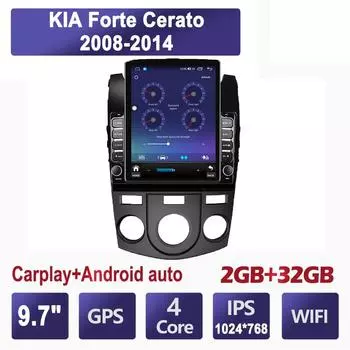 9,7-дюймовый автомобильный радиоприемник для KIA Forte Cerato 2008-2014 Android 2 DIN Tesla вертикальный экран Carplay автомагнитола мультимедийный проигрыватель 2+32 ГБ