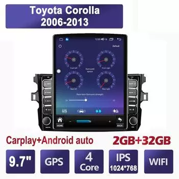 9,7-дюймовый автомобильный радиоприемник для Toyota Corolla 2006-2013 Android 2 DIN Tesla вертикальный экран Carplay авто радио мультимедийный плеер 2 + 32 ГБ