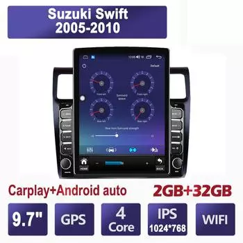 9,7-дюймовый автомобильный радиоприемник для Suzuki Swift 2005-2010 Android 2 DIN Tesla вертикальный экран Carplay авто радио мультимедийный плеер 2 + 32 ГБ