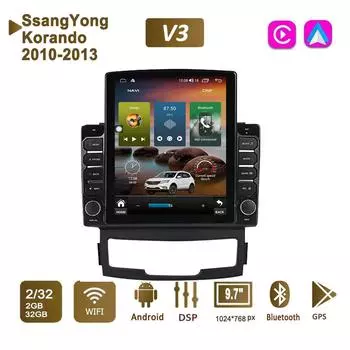 9,7-дюймовый автомобильный радиоприемник на базе Android для SsangYong Korando 2010-2013, 2 DIN Tesla, вертикальный экран, авторадио, мультимедийный плеер Carplay, 2 + 32 ГБ