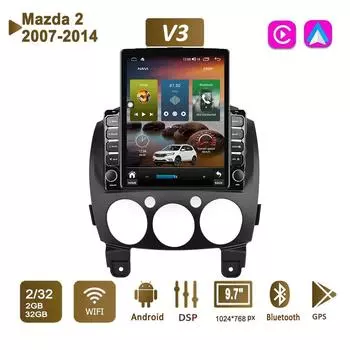 9,7-дюймовый автомобильный радиоприемник на базе Android для Mazda 2 2007-2014, 2 DIN Tesla, вертикальный экран, авторадио, мультимедийный плеер Carplay, 2 + 32 ГБ