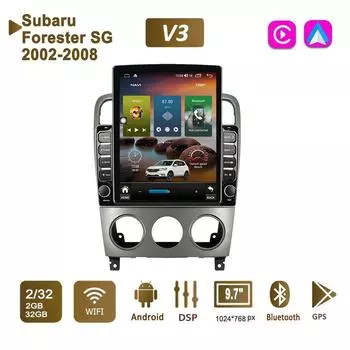 9,7-дюймовый автомобильный радиоприемник на базе Android для Subaru Forester SG 2002-2008, 2 DIN Tesla, вертикальный экран, авторадио, мультимедийный плеер Carplay, 2 + 32 ГБ