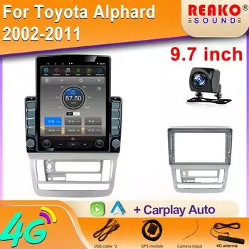 9,7-дюймовый вертикальный экран Tesla Android Toyota Alphard 2002-2011 Навигация GPS Мультимедийный проигрыватель Carplay 4G Экран 2din 8 core 2GB+32GB