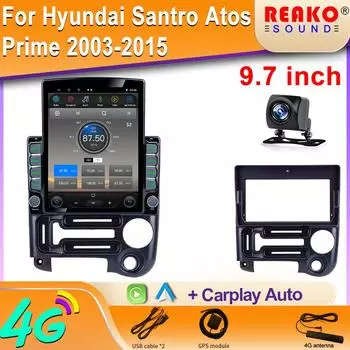 9,7-дюймовый вертикальный экран Tesla Android автомобильное радио для Hyundai Santro Atos Prime 2003-2015 GPS навигационный экран плеер 8 core 2GB+32GB