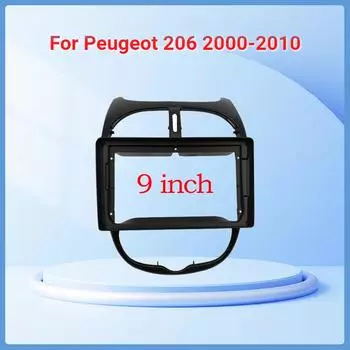 9-дюймовая 2-Din рамка приборной панели автомобиля рамка DVD-плеера рамка радио панели навигационная панель для Peugeot 206 2000-2010 2-Din Android
