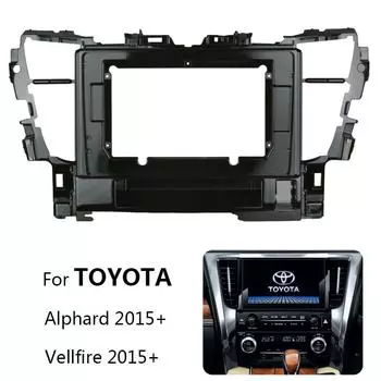 9-дюймовая автомобильная радиопанель для TOYOTA Alphard Vellfire 2015+, видеопанель, плеер, аудиопанель, 2 Din, рамка, комплект для крепления на приборную панель 9 inch