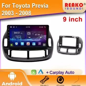 9-дюймовый экран автомобиля для Toyota Previa 2003 - 2008 LHD/RHD Android Радио GPS Навигация Мультимедийный Плеер 5G WIFI BT 2din DVD 4 core 1GB+32GB carplay