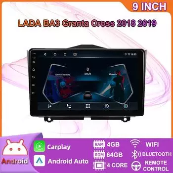 9-дюймовый Android Carplay для LADA GRANTA Cross 2018-2019, автомобильный радиоприемник, мультимедийный видеоплеер, GPS-навигация, WIFI, 4 + 64 ГБ 2+32GB