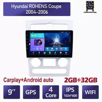 9-дюймовый автомобильный радиоприемник на базе Android Carplay для Hyundai ROHENS Coupe 2004-2006, автомобильный мультимедийный видеоплеер, GPS-навигация, WIFI, 2 + 32 ГБ 1+16GB