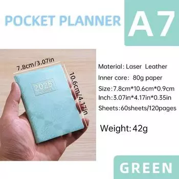 A7 2025 Agenda Book Laser Daily Weekly Monthly Planner Notebook Portable Pocket Notebook Students Green