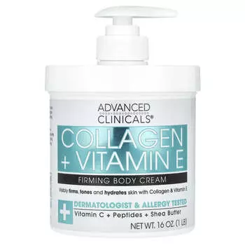 Advanced Clinicals, Коллаген + витамин E, укрепляющий крем для тела, 16 унций