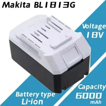 Аккумулятор BL1813G, 18 В, 6000 мАч, для серии Makita BL1811G BL1815G BL1820G, замена дрели Makita HP457D, ударная отвертка DF457D