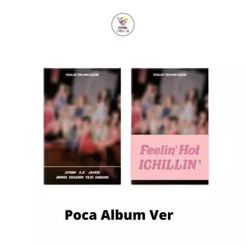 Альбом POCA, версия ICHILLIN, 3-й мини-альбом Feelin Hot POCA Album Ver