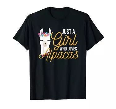 Alpaca Girl Lama Just A Girl Who Loves Alpacas T-Shirt