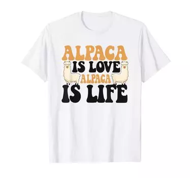 Alpaca Is Love Pako Huacaya Llama Alpaca Breeder Alpaca T-Shirt