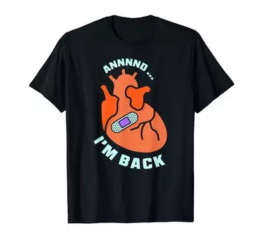 И обратно Выживание Обходной сердечный приступ Выживший Сердце Я Футболка чёрный