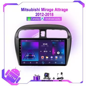 Android 12.0 автомобильное радио для Mitsubishi Mirage Attrage 2012-2018 мультимедийный видеоплеер GPS навигация 4G WIFI Carplay Autoradio