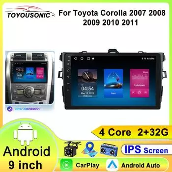 Android 13 2Din автомобильный радиоприемник мультимедийный видеоплеер для Toyota Corolla 2007-2011 навигация Carplay стерео головное устройство 9 автомагнитола 4 core 1GB+32GB carplay