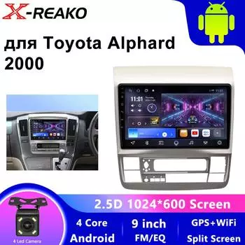 Android 13 Автомобильное радио для Toyota Alphard 1 H10 2000 - 2008 Плеер Мультимедиа GPS Навигация Стерео CarPlay Авто Видео WIFI DVD 4 core 1GB+32GB carplay