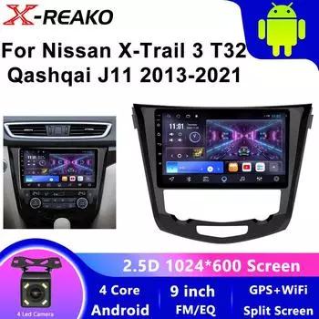 Android 13 Автомобильное радио Мультимедиа для Nissan X-TRAIL X Trail T32 Qashqai 2 J11 2013 - 2017 Автомагнитола 2 Din Carplay GPS БЕЗ DVD 4 core 1GB+32GB carplay