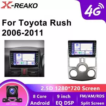 Android 13 автомобильный радиоприемник мультимедиа навигация беспроводной Carplay 4G 8Core стерео головное устройство экран для Toyota Rush J200 1 2006 - 2016 8 core 4GB+64GB