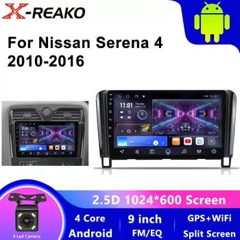 Android 13 для Nissan Serena 4 C26 2010 - 2016 9-дюймовый автомобильный радиоприемник, мультимедиа, видеоплеер, навигация, без 2din, 2 Din DVD GPS-адаптер 4 core 1GB+32GB carplay