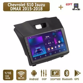 Android автомобильное радио для Chevrolet S10 Isuzu DMAX 2015-2018 мультимедийный проигрыватель головное устройство стерео GPS навигация BT WIFI 1+16 ГБ 1+16GB