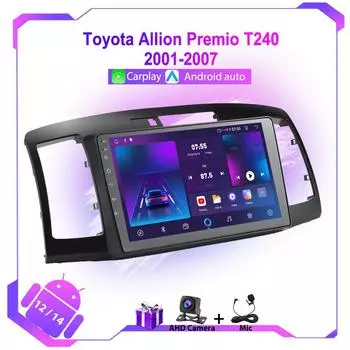 Android автомобильное радио для Toyota Allion Premio T240 2001-2007 головное устройство GPS навигация WIFI мультимедийный видеоплеер без DVD