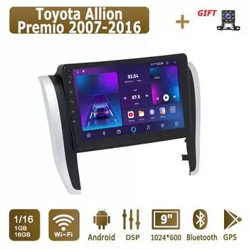 Android автомобильное радио для Toyota Allion Premio 2007-2016 мультимедийный проигрыватель головное устройство стерео GPS навигация BT WIFI 1+16 ГБ 1+16GB