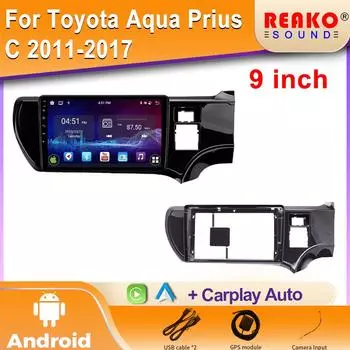Android Car 5G WIFI Радио Навигация GPS Для Toyota Aqua Prius C 2011-2017 Мультимедийный Плеер Радио 2Din DVD Carplay экран 4 core 1GB+32GB carplay