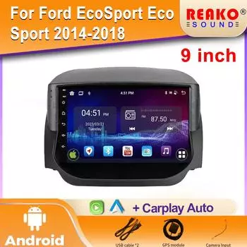 Android Car Radio For Ford EcoSport Eco Sport 2014-2018 Видео Мультимедийный Плеер Навигация Стерео GPS Carplay Авторадио 4 core 1GB+32GB carplay
