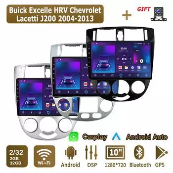 Android Carplay автомобильное радио для 10 Buick Excelle HRV Chevrolet 2004-2013 мультимедийный проигрыватель головное устройство стерео GPS навигация BT WIFI 2+32 ГБ 1+16GB,C