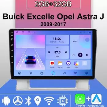 Android Carplay автомобильное радио для Buick Excelle Opel Astra J 2009-2017 мультимедийный проигрыватель головное устройство стерео GPS навигация BT WIFI 2+32 ГБ 1+16GB