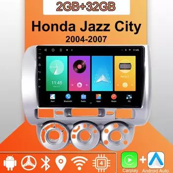 Android Carplay автомобильное радио для Honda Jazz City 2004-2007 мультимедийный проигрыватель головное устройство стерео GPS навигация BT WIFI 2+32 ГБ 1+16GB