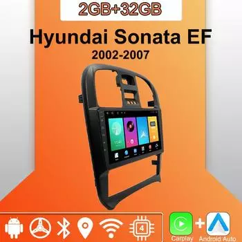 Android Carplay автомобильное радио для Hyundai Sonata EF 2002-2007 мультимедийный проигрыватель головное устройство стерео GPS навигация BT WIFI 2+32 ГБ 1+16GB