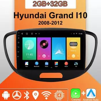 Android Carplay автомобильное радио для Hyundai Grand I10 2008-2012 мультимедийный проигрыватель головное устройство стерео GPS навигация BT WIFI 2+32 ГБ 1+16GB