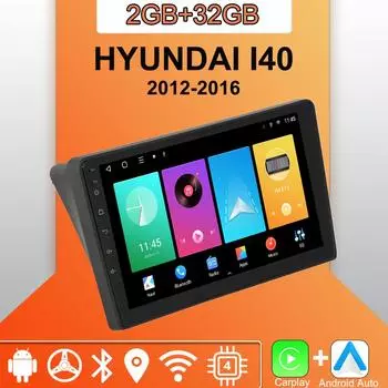 Android Carplay автомобильное радио для HYUNDAI I40 2012-2016 мультимедийный проигрыватель головное устройство стерео GPS навигация BT WIFI 2+32 ГБ 1+16GB