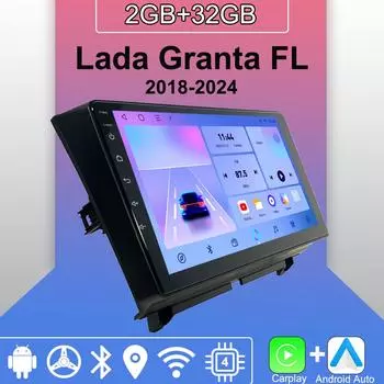 Android Carplay автомобильное радио для Lada Granta FL 2018-2024 мультимедийный проигрыватель головное устройство стерео GPS навигация BT WIFI 2+32 ГБ 1+16GB