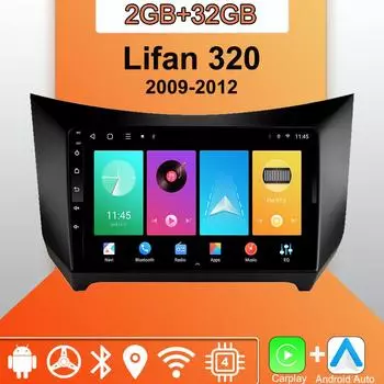 Android Carplay автомобильное радио для Lifan 320 2009-2012 мультимедийный проигрыватель головное устройство стерео GPS навигация BT WIFI 2+32 ГБ 1+16GB