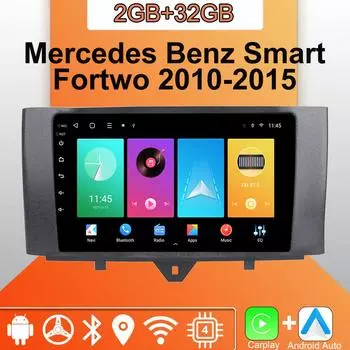 Android Carplay автомобильное радио для Mercedes Benz Smart Fortwo 2010-2015 мультимедийный проигрыватель головное устройство стерео GPS навигация BT WIFI 2+32 ГБ 1+16GB
