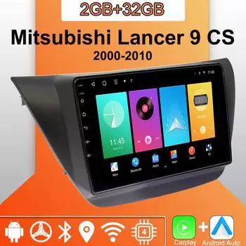 Android Carplay автомобильное радио для Mitsubishi Lancer 9 CS 2000-2010 мультимедийный проигрыватель головное устройство стерео GPS навигация BT WIFI 2+32 ГБ 1+16GB,A