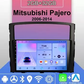 Android Carplay автомобильное радио для Mitsubishi Pajero 2006-2014 мультимедийный проигрыватель головное устройство стерео GPS навигация BT WIFI 2+32 ГБ 1+16GB,A