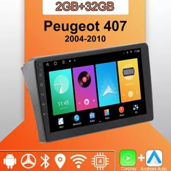 Android Carplay автомобильное радио для Peugeot 407 2004-2010 мультимедийный проигрыватель головное устройство стерео GPS навигация BT WIFI 2+32 ГБ 1+16GB