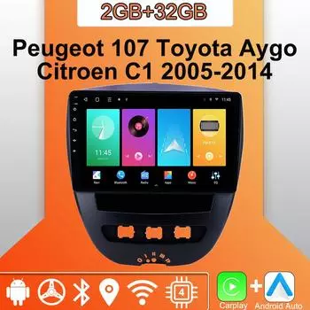Android Carplay автомобильное радио для Peugeot 107 Toyota Aygo Citroen C1 2005-2014 мультимедийный проигрыватель головное устройство стерео GPS навигация BT WIFI 2+32 ГБ 1+16GB
